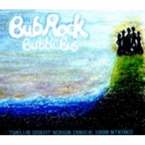 CD/バブルバス/BubRock