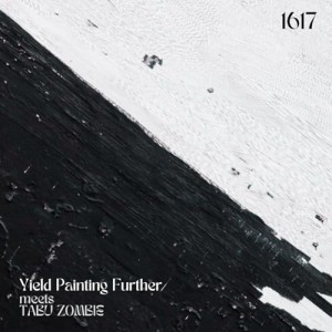 【取寄商品】CD/Yield Painting Further meets TABU ZOMBIE/1617