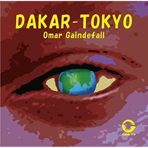 【取寄商品】 CD / Omar Gaindefall / DAKAR-TOKYO