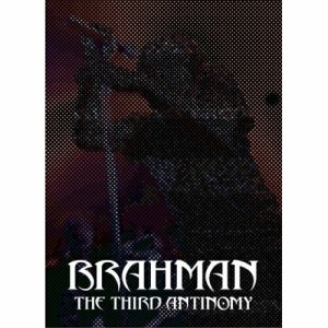 DVD/BRAHMAN/THE THIRD ANTINOMY