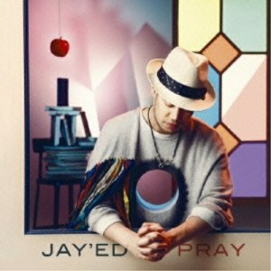 CD / JAY'ED / PRAY