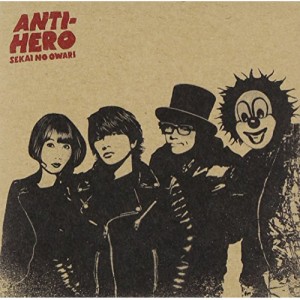 CD/SEKAI NO OWARI/ANTI-HERO (CD+DVD) (初回限定盤A)