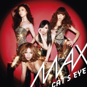 CD/MAX/CAT'S EYE (CD+DVD) (ジャケットA)