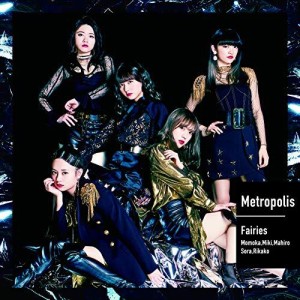 CD/フェアリーズ/Metropolis〜メトロポリス〜 (CD+Blu-ray) (通常盤)