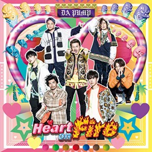 CD/DA PUMP/Heart on Fire (CD+Blu-ray(スマプラ対応)) (初回生産限定盤)