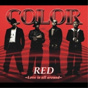 CD/COLOR/RED 〜Love is all around〜 (CD+DVD) (ジャケットA)