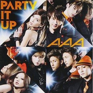 CD/AAA/PARTY IT UP (CD+DVD)