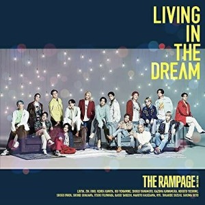 CD/THE RAMPAG/LIVING IN THE DREAM (CD+DVD) (MUSIC VIDEO盤)