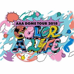DVD/AAA/AAA DOME TOUR 2018 COLOR A LIFE (2DVD(スマプラ対応)) (通常版)