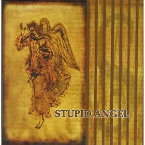 CD/STUPID ANGEL/STUPID ANGEL