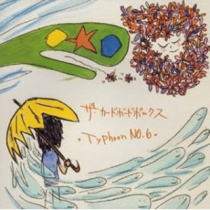 CD/ザ・カードボードボックス/Typhoon NO.6