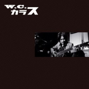 CD / W.C.カラス / W.C.カラス