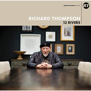CD / リチャード・トンプソン / 13リヴァーズ (解説歌詞対訳付)