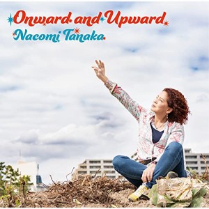 CD/Nacomi Tanaka/Onward and Upward