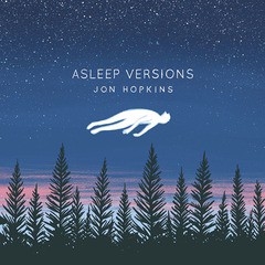 送料無料有/[CD]/[輸入盤]ジョン・ホプキンス/アスリープ・ヴァージョンズ [輸入盤]/NEOIMP-9726