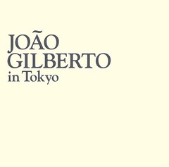 [CD]/ジョアン・ジルベルト/ジョアン・ジルベルト・イン・トーキョー [SHM-CD]/UCCU-6258