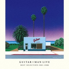 [CD]/GuitarMan LIVE/GuitarMan LIVE BEST SELECTION #001-#008/DAKGM-33