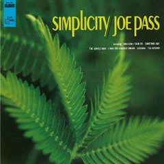 [CD]/ジョー・パス/シンプリシティ [生産限定盤]/UCCU-8183