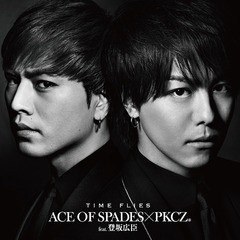 [CD]/ACE OF SPADES×PKCZ(R)  feat. 登坂広臣/TIME FLIES/RZCD-86197