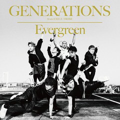 [CD]/GENERATIONS from EXILE TRIBE/Evergreen/RZCD-59897