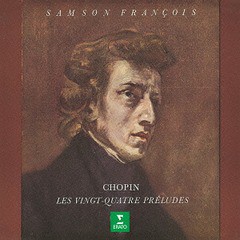 [CD]/サンソン・フランソワ (ピアノ)/ショパン: 24の前奏曲即興曲集/WPCS-23290