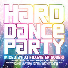 送料無料有/[CD]/オムニバス (Mixed by DJ Foxeye)/ハード・ダンス・パーティー・ミックスド・バイ・フォクサイ・エピソード 3/FAMC-21