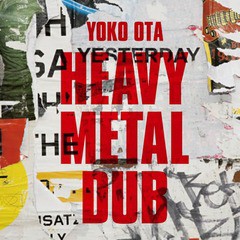 送料無料有/[CD]/YOKO OTA/HEAVY METAL DUB/XQKF-1061