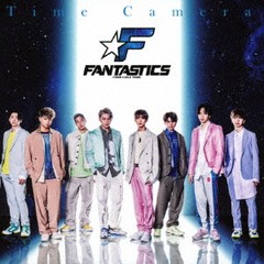 [CD]/FANTASTICS from EXILE TRIBE/Time Camera/RZCD-86972