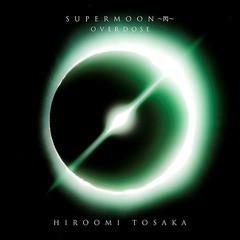 [CD]/HIROOMI TOSAKA/OVERDOSE [CD+DVD]/RZCD-86973