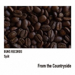 [CD]/オムニバス/BUNS RECORDS Split 「From the Countryside」/BURC-23