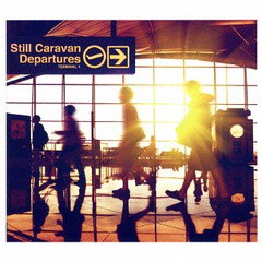 送料無料有/[CD]/Still Caravan/Departures/GTXC-112