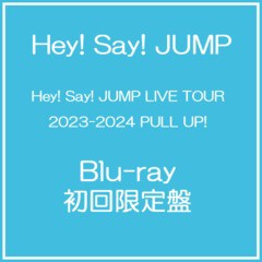 送料無料/[Blu-ray]/Hey! Say! JUMP/Hey! Say! JUMP LIVE TOUR 2023-2024 PULL UP! [初回限定盤]/LCXA-5238