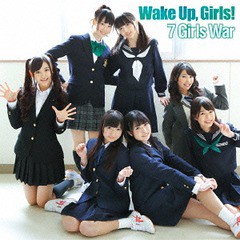 [CD]/Wake Up Girls! オープニング主題歌: 7 girls war [CD+DVD]/Wake Up Girls!/AVCA-74092