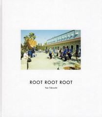 [書籍]/ROOT ROOT ROOT/竹内裕二/著/NEOBK-2744982