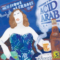送料無料有/[CD]/アシッド・アラブ/ミュージック・ドゥ・フランス/PCD-24563