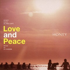 送料無料有/[CD]/DJ HASEBE/HONEY meets ISLAND CAFE -Love & Peace- Mixed by DJ HASEBE/DAKIMWCD-1491