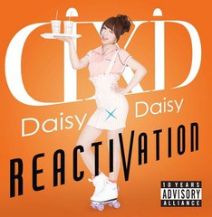 送料無料有/[CD]/Daisy×Daisy/REACTIVATION/DAKGMZX-20001