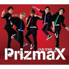 [CD]/PrizmaX/OUR ZONE (赤盤)/ZXRC-1008