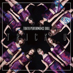 送料無料有/[CD]/東京パフォーマンスドール/TRICK U [DVD付初回限定盤 A]/ESCL-5020