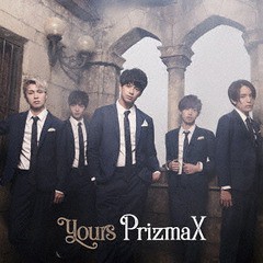 [CD]/PrizmaX/yours [TYPE-B]/ZXRC-1133