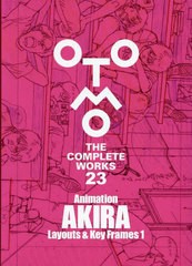 送料無料/[書籍]/Animation AKIRA Layouts & Key Frames 1 (OTOMO THE COMPLETE WORKS 23)/大友克洋/著/NEOBK-2795878