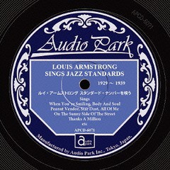 送料無料有/[CD]/ルイ・アームストロング/ルイ・アームストロング スタンダード・ナンバーを唄う 1929〜1939/APCD-6071