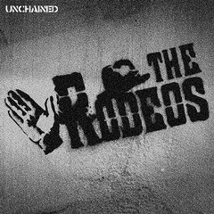 送料無料有/[CD]/THE RODEOS/UNCHAINED/PX-318