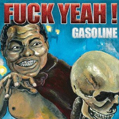 送料無料有/[CD]/GASOLINE/FUCK YEAH!/PX-335