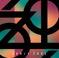 送料無料有/[CD]/ZOOL/アプリゲーム『アイドリッシュセブン』ZOOL ニューシングル: Zenit - EP/LACM-24331