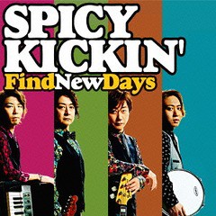 送料無料有/[CD]/SPICY KICKIN'/Find New Days/KICJ-697