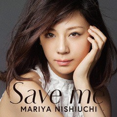 [CD]/西内まりや/Save me/AVCD-16560