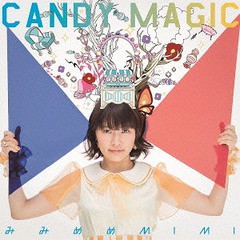 [CD]/みみめめMIMI/CANDY MAGIC [タカオユキ盤]/AZCS-2044