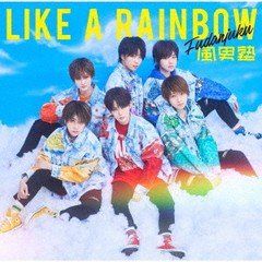 [CD]/風男塾/LIKE A RAINBOW [DVD付初回限定盤 A]/TECI-767