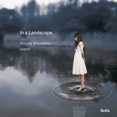 送料無料有/[CD]/榎本玲奈 (ピアノ)/In a Landscape〜ある風景のなかで/YZBL-1040